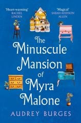 Minuscule Mansion of Myra Malone
