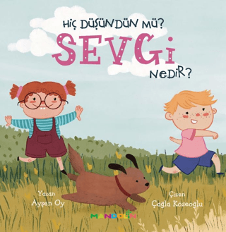 Hiç Düşündün Mü? Sevgi Nedir?