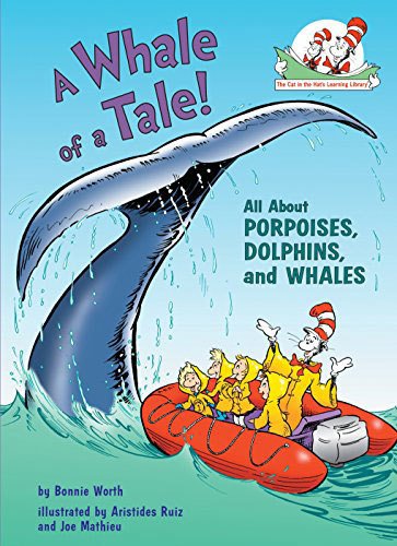 Whale of a Tale!: All about Porpoises, Dolphins, and Whales