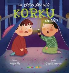 Hiç Düşündün Mü? Korku Nedir?