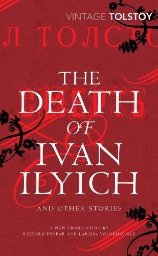 Death of Ivan Ilyich and Other Stories