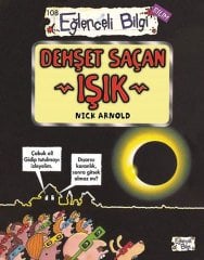 Dehşet Saçan Işık - Eğlenceli Bilgi - Bilim