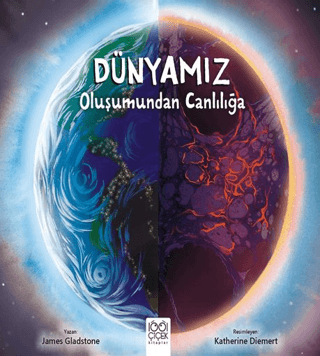 Dünyamız - Oluşumundan Canlılığa