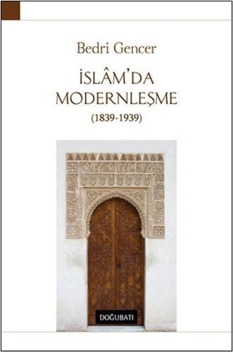 İslam'da Modernleşme 1839-1939