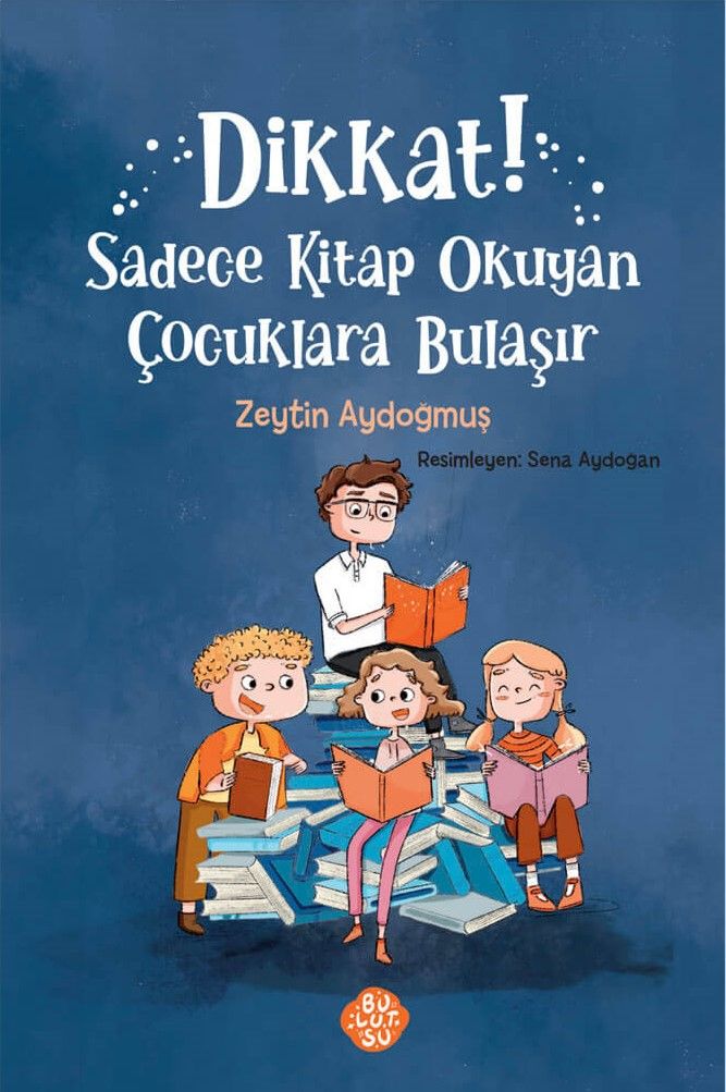 Dikkat! Sadece Kitap Okuyan Çocuklara Bulaşır