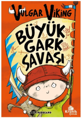 Vulgar Viking 6 - Büyük Gark Savaşı