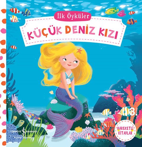 Hareketli Küçük Deniz Kızı - İlk Öyküler