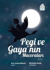 Pegi ve Gaya’nın Maceraları