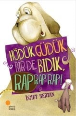 Hödük Güdük Bir de Bıdık, Rap Rap Rap!
