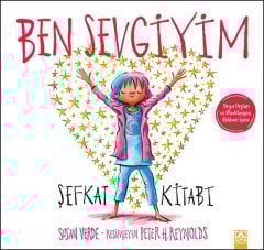 Ben Sevgiyim - Şefkat Kitabı