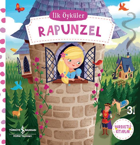Hareketli Rapunzel - İlk Öyküler