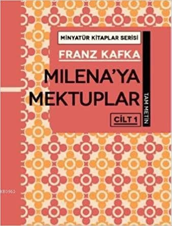 Milena'ya Mektuplar Cilt 1 - Tam Metin, Minyatür Kitaplar