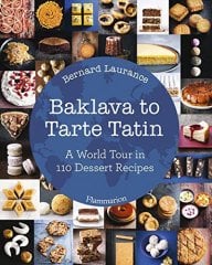 Baklava to Tarte Tatin
