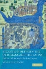 Byzantium between the Ottomans and the Latins