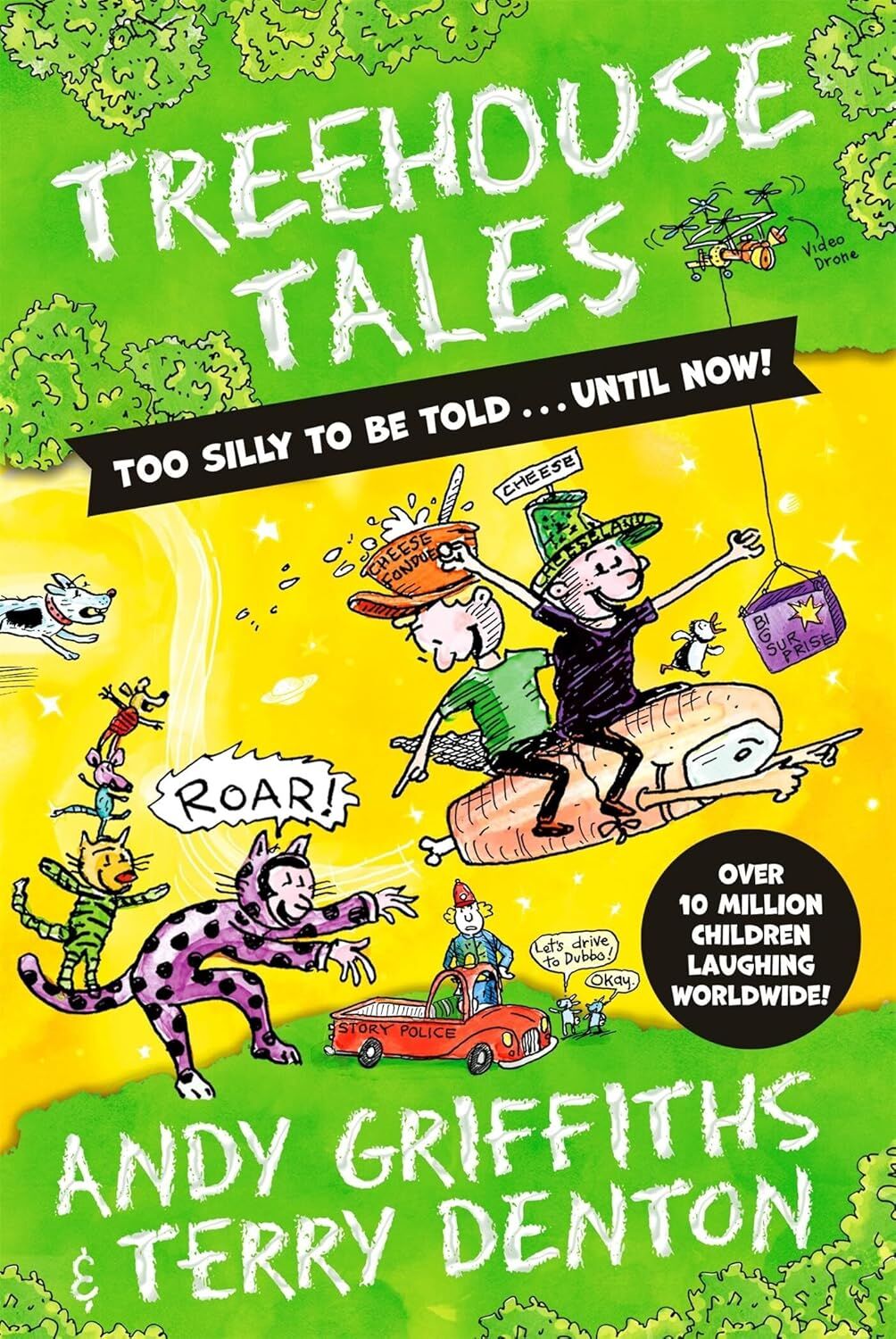 Treehouse Tales: too SILLY to be told ... UNTIL NOW!
