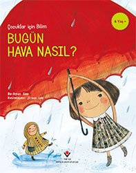 Bugün Hava Nasıl? - Çocuklar İçin Bilim