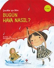 Bugün Hava Nasıl? - Çocuklar İçin Bilim
