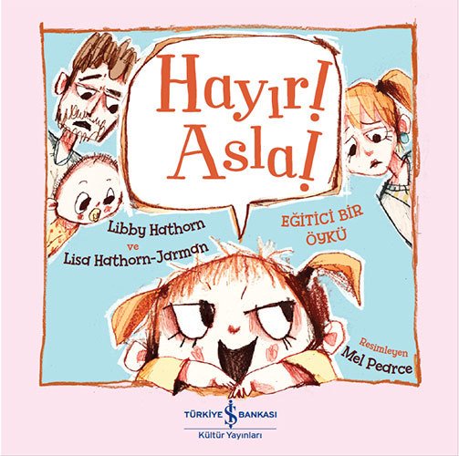 Hayır! Asla! - Eğitici Bir Öykü