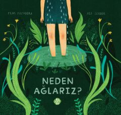 Neden Ağlarız?