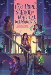 Last Hope School for Magical Delinquents 1