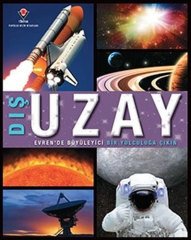 Dış Uzay - Evren'de Büyüleyici Bir Yolculuğa Çıkın