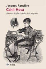 Cahil Hoca-Zihinsel Özgürleşme Üstüne Beş Ders
