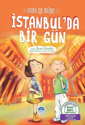 Can ile Rüya- İstanbul'da Bir Gün; Hayat Ünite Hikayeleri