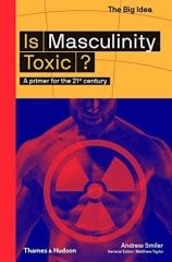 Is Masculinity Toxic?
