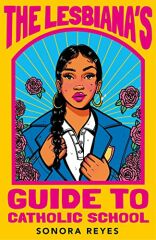 Lesbiana's Guide To Catholic School