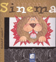 Sinema - Sanat Nedir?