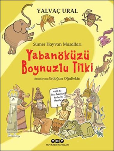 Sümer Hayvan Masalları – Yabanöküzü Boynuzlu Tilki