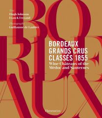 Bordeaux Grands Crus Classes 1855