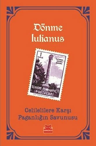 Celilelilere Karşı Paganlığın Savunusu