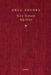 Geç Gelen Ağıtlar