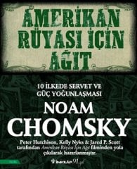 Amerikan Rüyası İçin Ağıt - 10 İlkede Servet ve Güç Yoğunlaşması