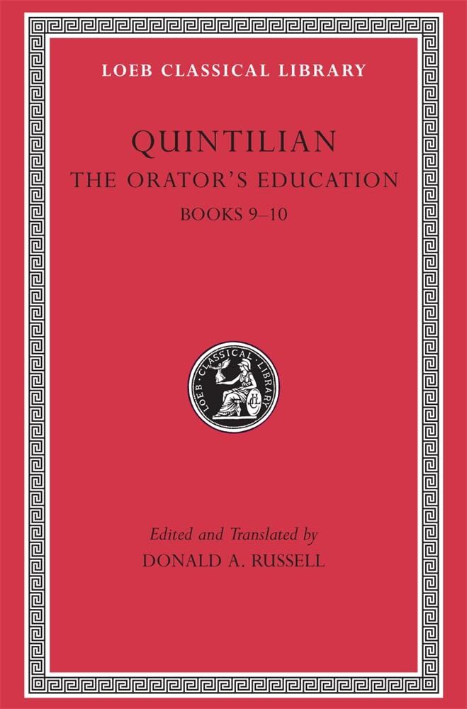 L 127 The Orator's Education, Vol IV: Books 9-10