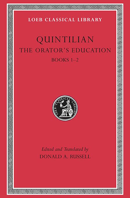 L 124 The Orator's Education, Vol I: Books 1-2