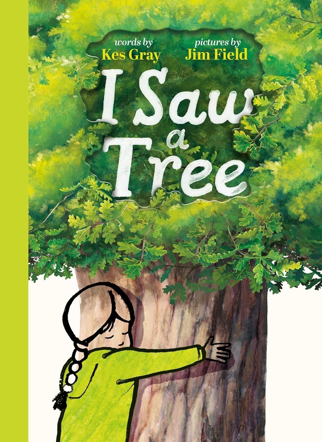 I Saw a Tree