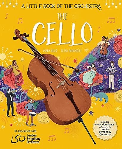Cello, A Little Book of the Orchestra