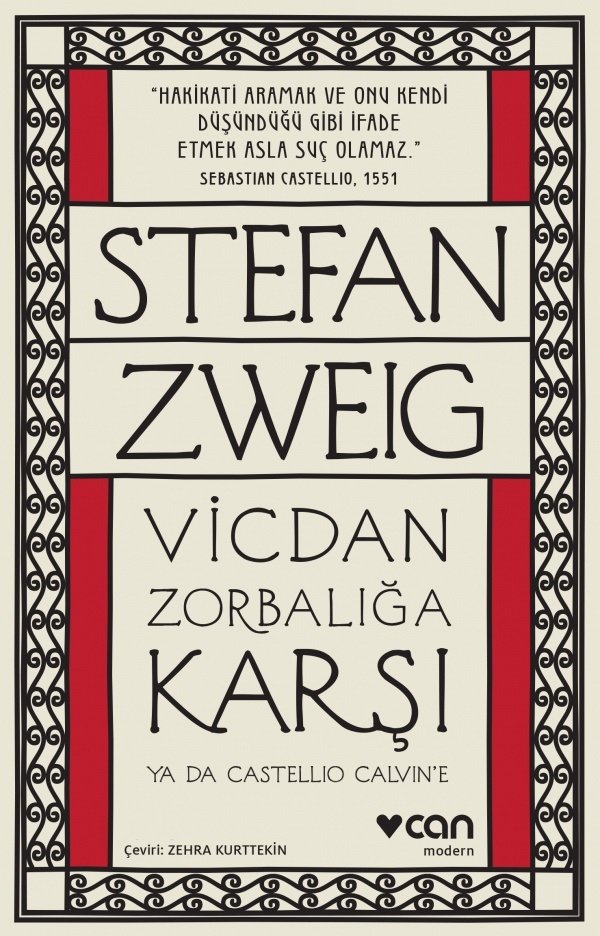 Vicdan Zorbalığa Karşı ya da Castellio Calvin’e