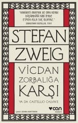 Vicdan Zorbalığa Karşı ya da Castellio Calvin’e