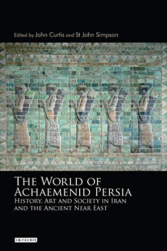 World of Achaemenid Persia