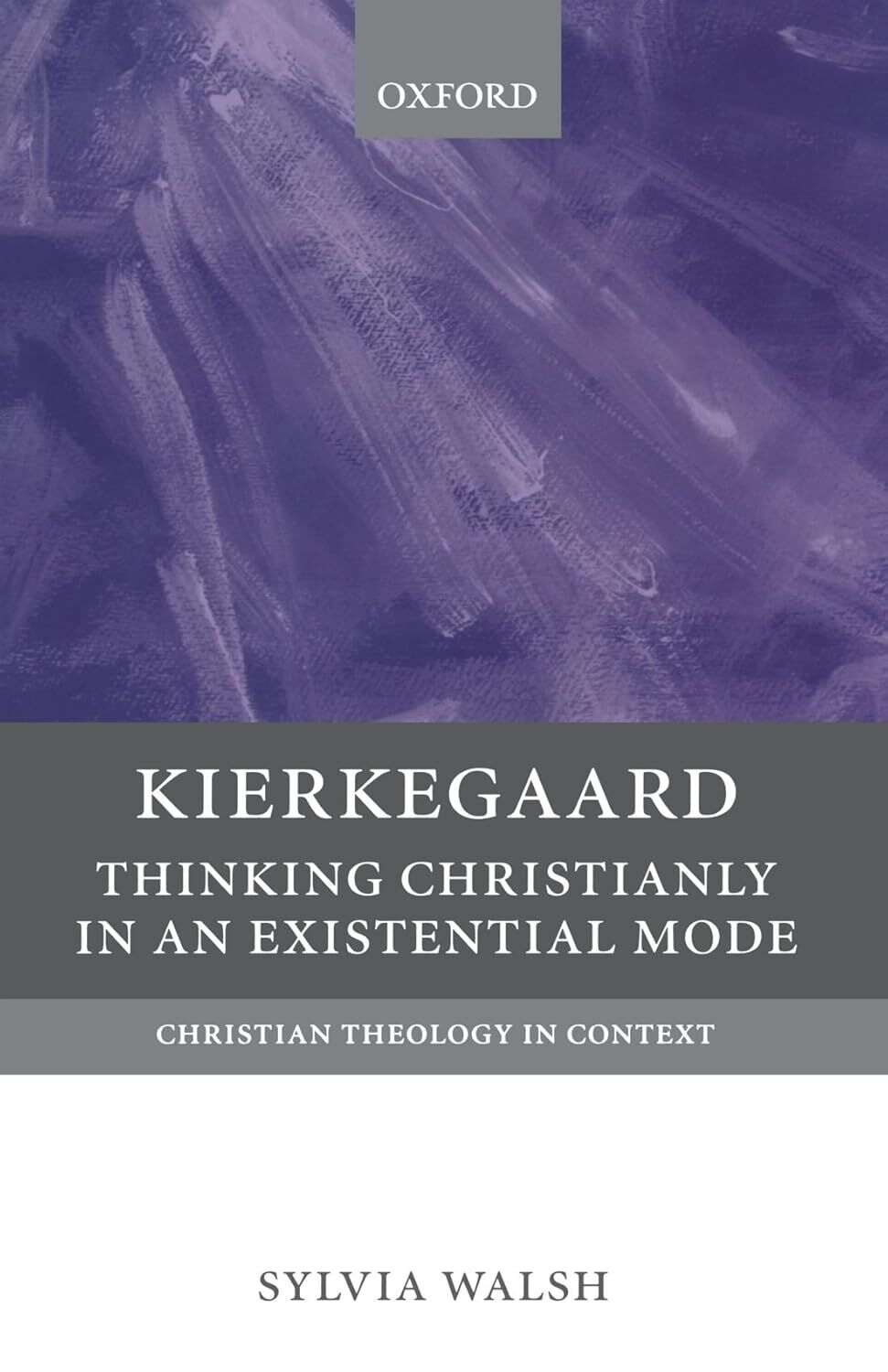 Kierkegaard: Thinking Christianly in an Existential Mode