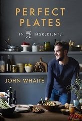 Perfect Plates in 5 Ingredients