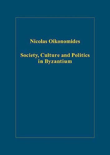 Society, Culture and Politics in Byzantium