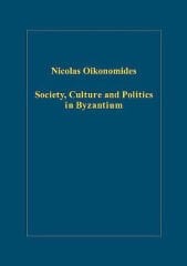Society, Culture and Politics in Byzantium