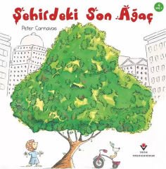 Şehirdeki Son Ağaç