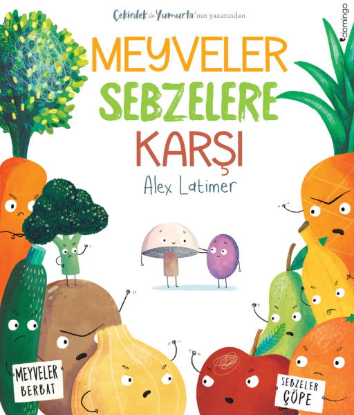 Meyveler Sebzelere Karşı