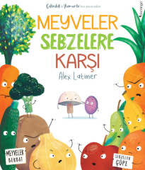 Meyveler Sebzelere Karşı