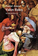 Yakın Bakış - Resim Okumaları